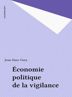 cover image of Économie politique de la vigilance
